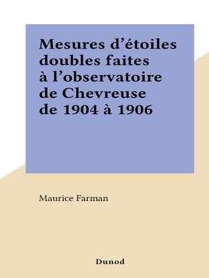 cover image of Mesures d'étoiles doubles faites à l'observatoire de Chevreuse de 1904 à 1906